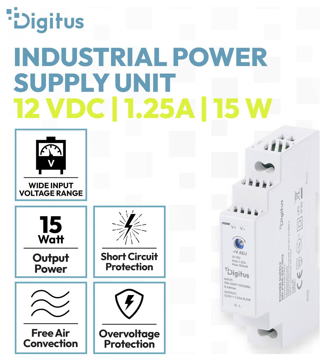 Unité d'alimentation électrique industrielle Digitus étiquetée 12 VDC, 1,25 A, 15 W, avec des icônes pour plage de tension d'entrée large, court-circuit, surtension et convection en air libre.