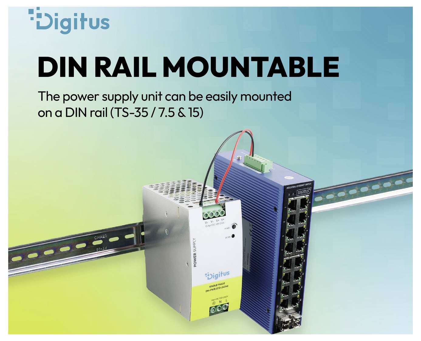 Graphique promotionnel Digitus montrant des unités d'alimentation montables sur rail DIN sur un rail, avec le texte « MONTABLE SUR RAIL DIN » et « L'unité d'alimentation peut être facilement montée sur un rail DIN (TS-35 / 7,5 & 15) »