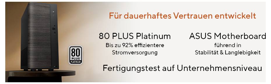 Bloc d'alimentation ASUS avec certification 80 PLUS Platinum montrant le texte allemand : « Conçu pour une confiance durable » et « Test de fabrication au niveau professionnel ».