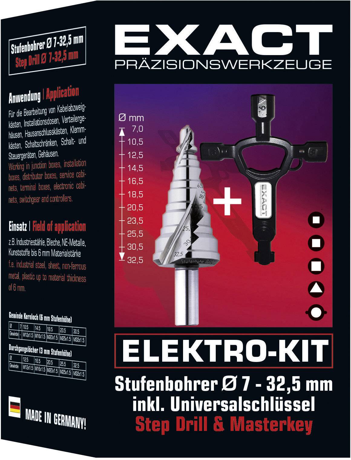 Kit électrique 'EXACT' ; contient un foret étagé Ø 7-32,5 mm et une clé universelle. Pays de fabrication : Allemagne.