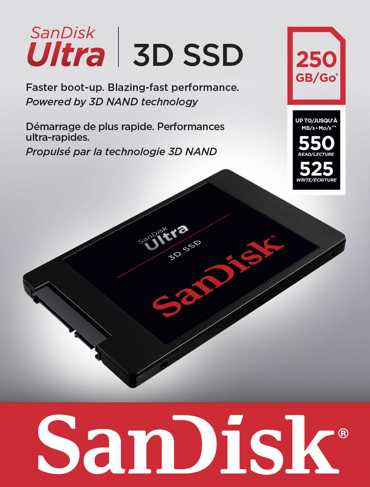 SSD 3D de SanDisk, 250 Go, démarrage rapide, haute performance. Lecture : 550 Mo/s, Écriture : 525 Mo/s. Propulsé par la technologie 3D NAND.