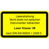 Panneau d'avertissement avec le texte : 'Rayonnement laser. Ne pas observer directement avec des instruments optiques. Laser de classe 1M selon DIN EN 60825-1 2008:5'.