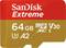 Carte microSDXC SanDisk Extreme 64 Go, V30, A2, U3.