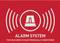 Panneau rouge avec des symboles blancs indiquant un système d'alarme. Texte : 'SYSTÈME D'ALARME CE BÂTIMENT EST SURVEILLÉ ÉLECTRONIQUEMENT'.