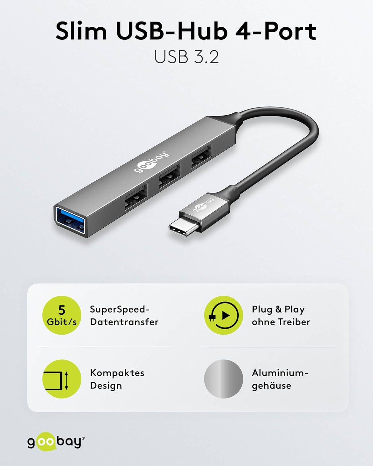 Hub USB 4 ports Goobay Slim, USB-C™ vers USB-A, USB 3.2 - Connecteur USB-C™ (USB 3.2) > 1x prise USB-A (USB 3.2), 3x...-1