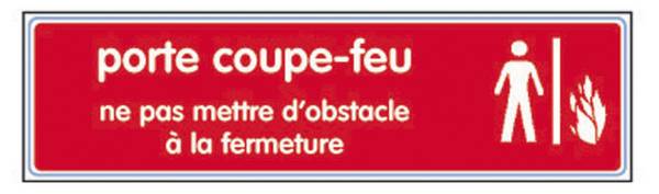 Plaquette de porte coupe-feu ne pas mettre d'obstacle à la fermeture en plexiglas 170x45mm - NOVAP - 4036557