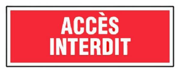 Panneaux d'interdictions rectangulaires 330 x 120mm ''Accès interdit'' - NOVAP - 4140575