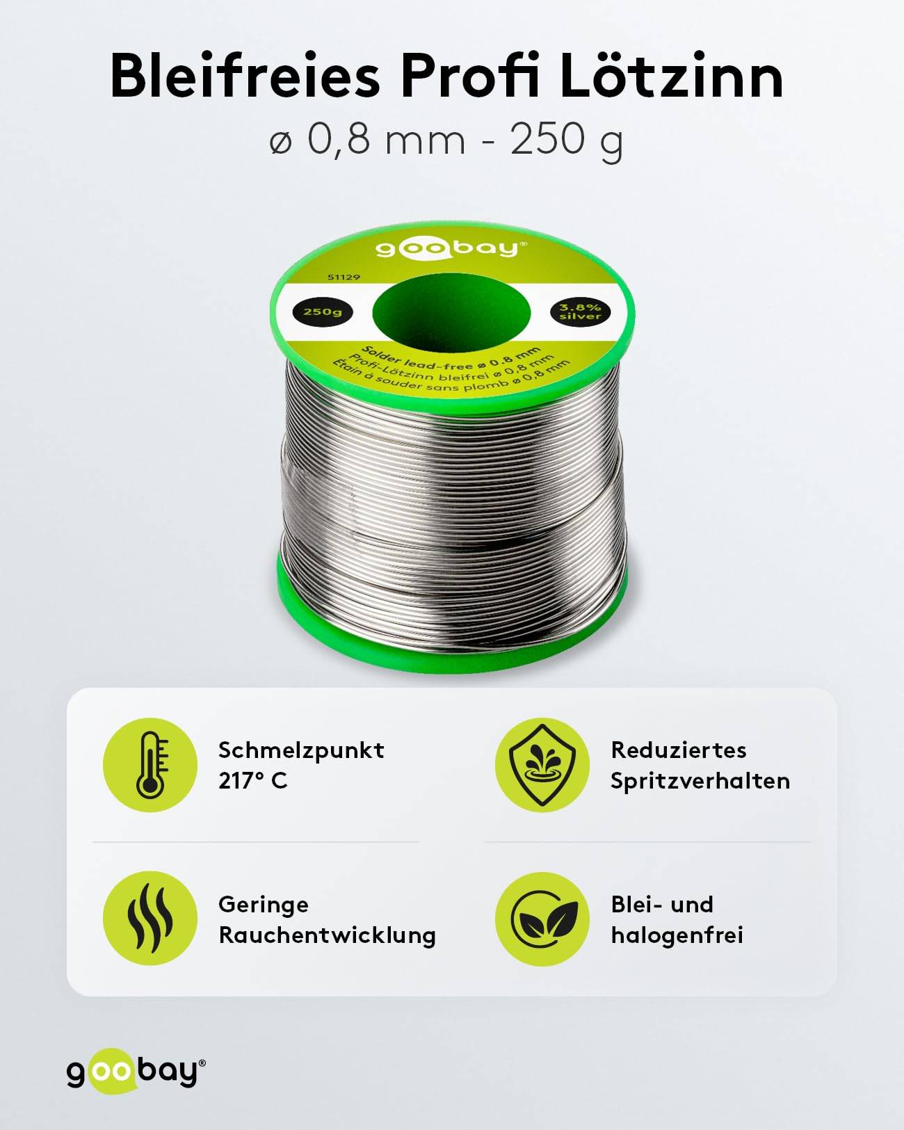 Brasure professionnelle sans plomb Goobay, ø 0,8 mm, 250 g - composition : 3,8 % argent, 0,7 % cuivre, 93,8 % étain,...-1