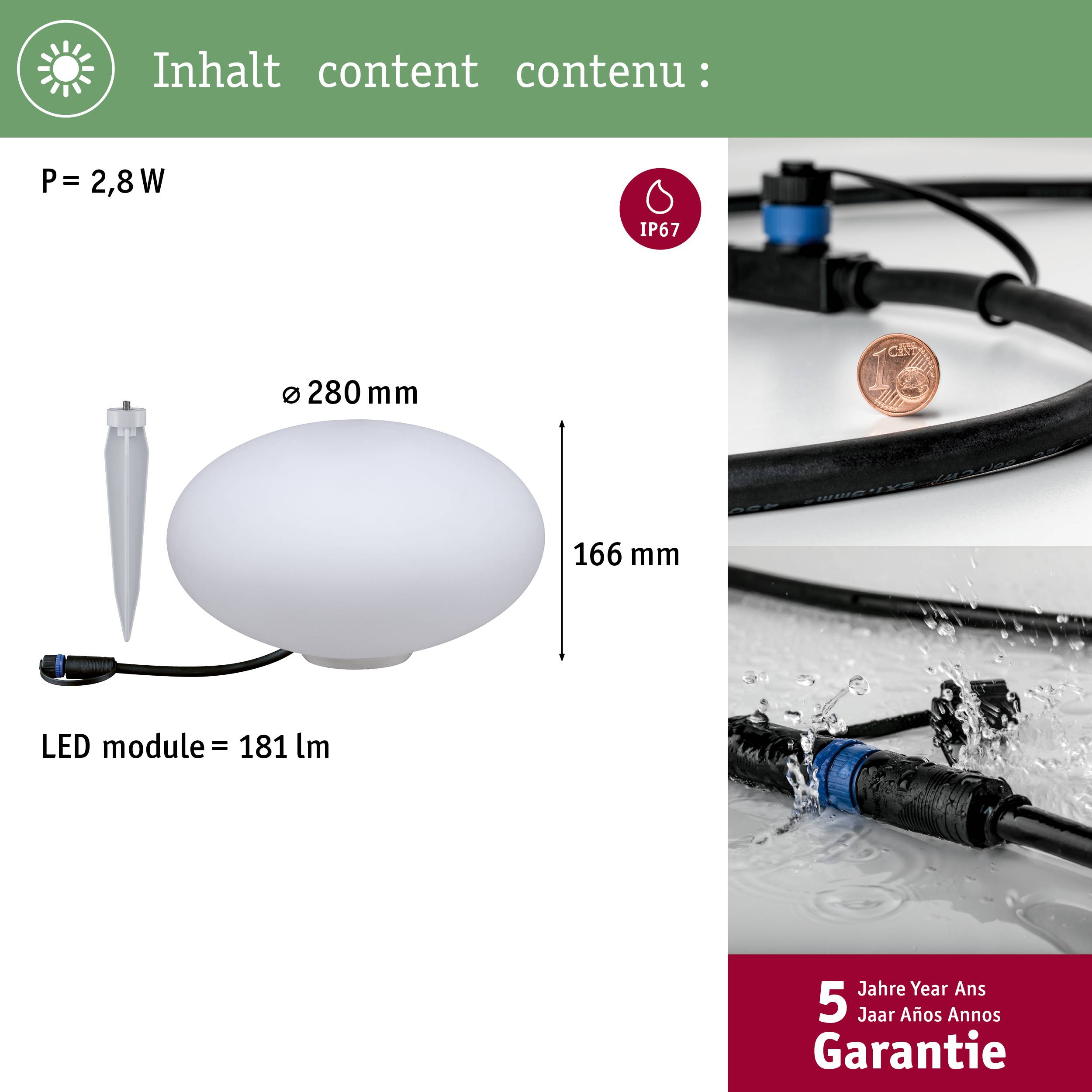 LED-svjetlo promjera 280 mm i visine 166 mm. Potrošnja energije 2,8 W, svjetlosni tok 181 lm, stupanj zaštite IP67. 5 godina jamstva.