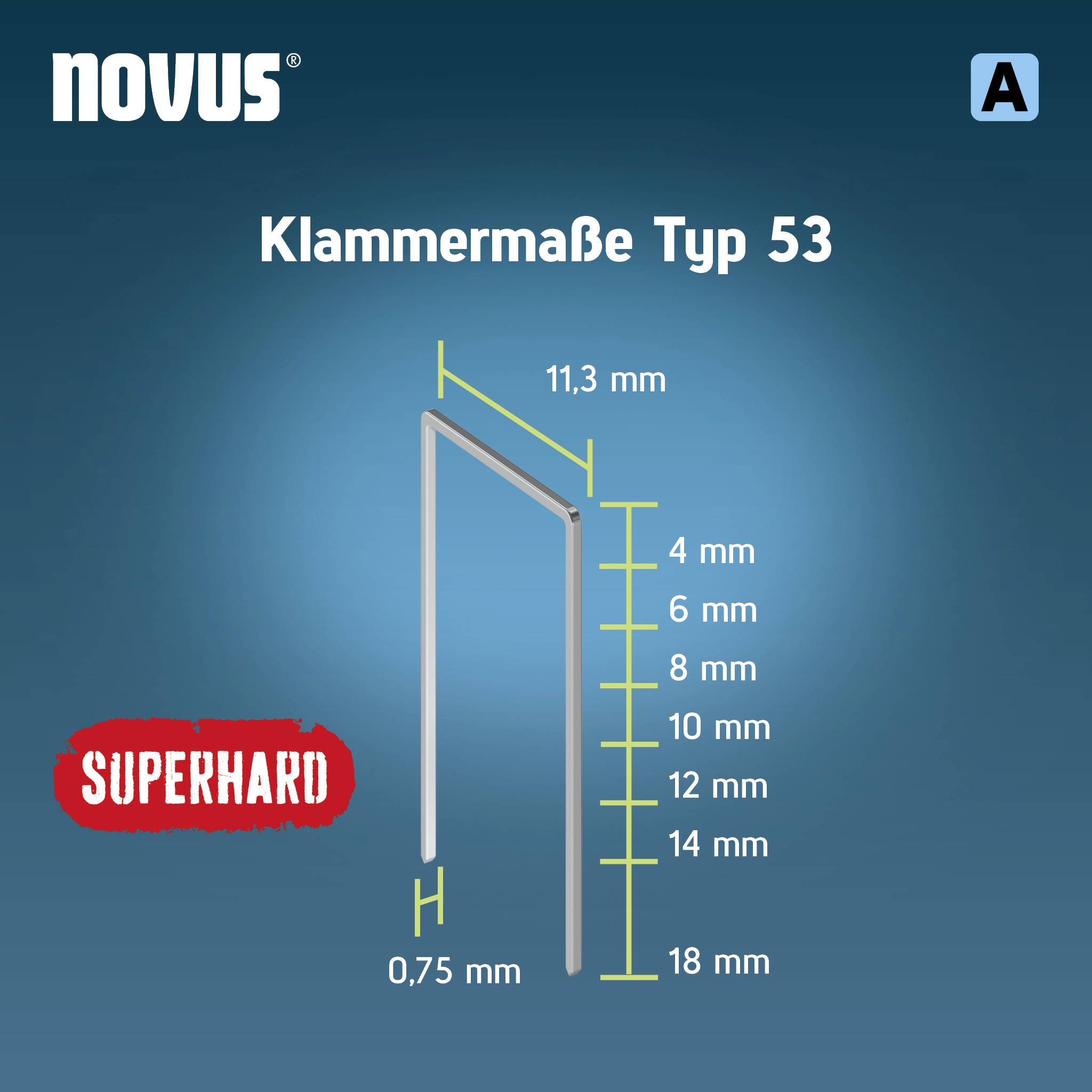 'Klammermaße Tip 53': bočni pogled spajalice duljine 6-18 mm i širine 11,3 mm. Tekst: 'SUPERHARD'.