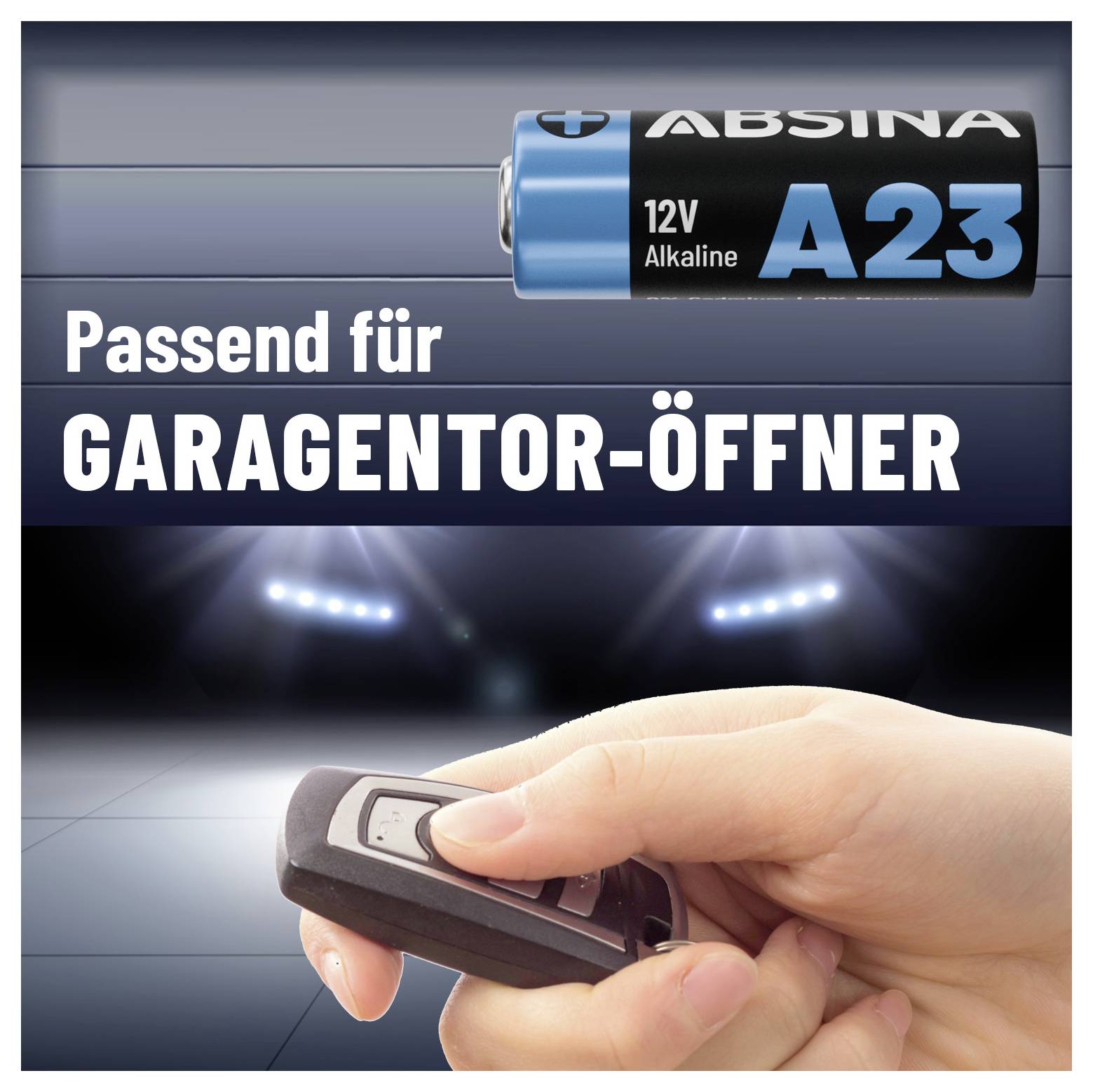Jedna ruka drži otvarač garažnih vrata. Gore je prikazana baterija s natpisom 'ABSINA 12V Alkaline A23'. Tekst: 'Pogodan za OTVARAČ GARAŽNIH VRATA'.