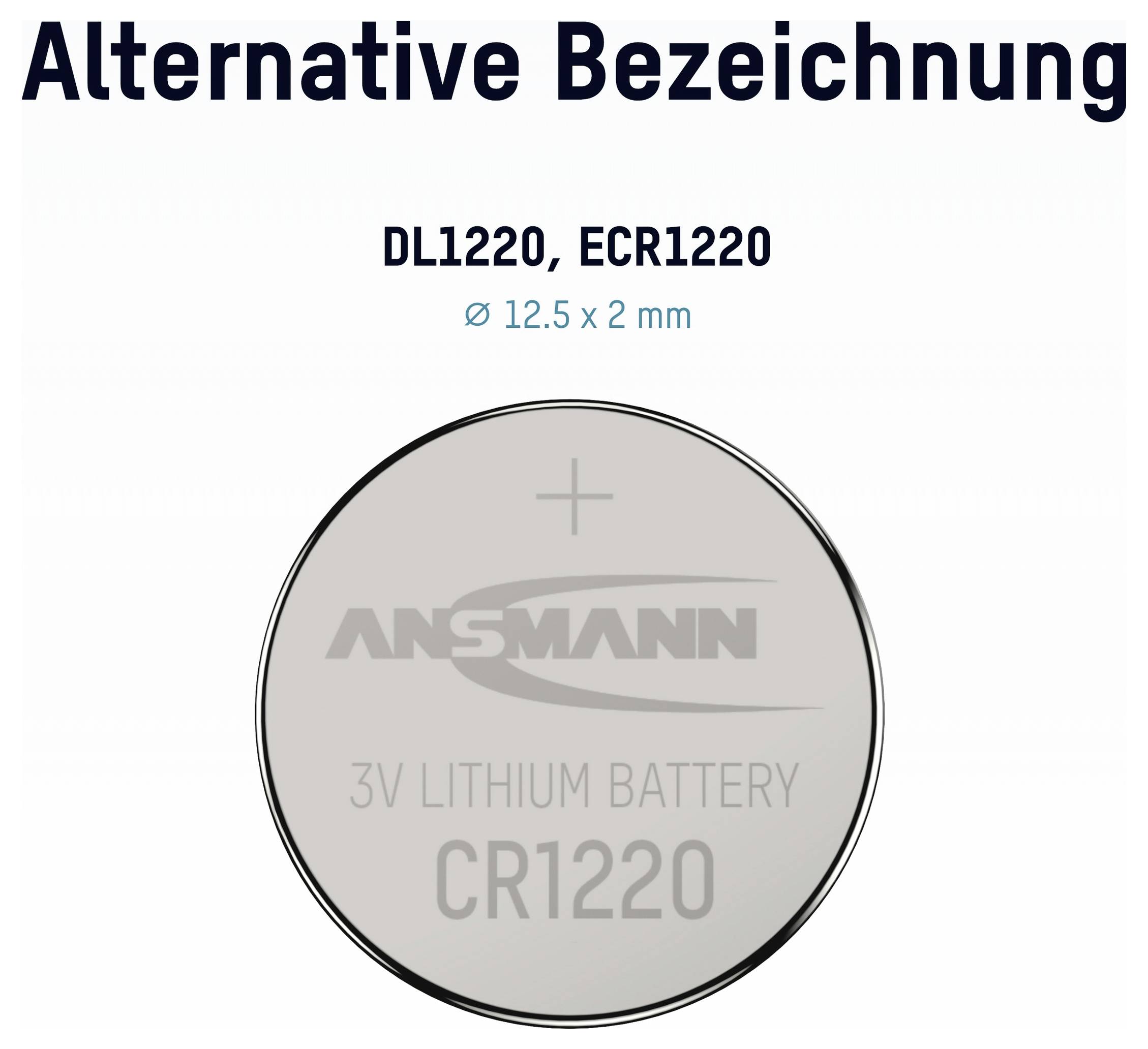 Dijagram koji pokazuje alternativne oznake za CR1220 3V litijevu bateriju: DL1220, ECR1220, Ø 12,5 x 2 mm.