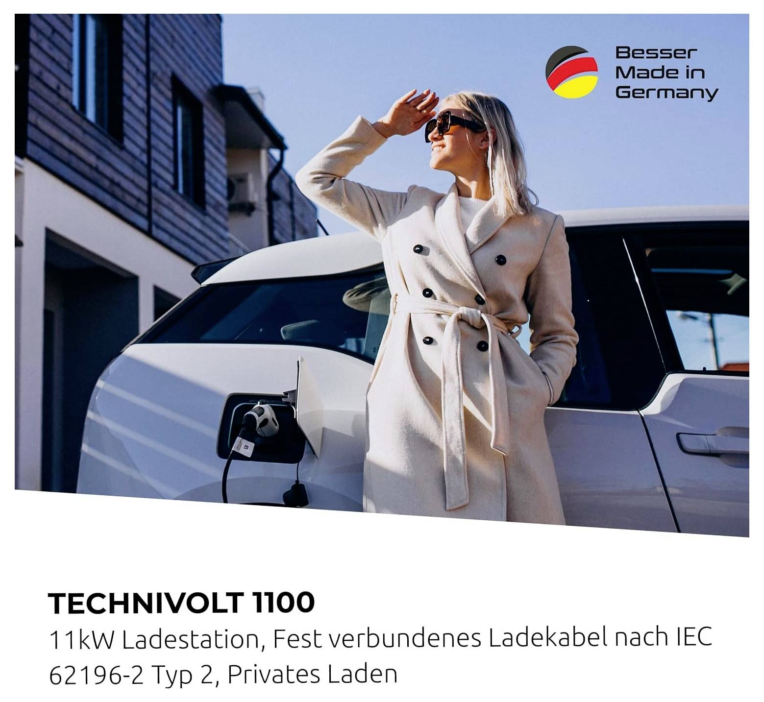 Žena stoji pored bijelog električnog automobila priključenog na točku za punjenje, s tekstom proizvoda 'TECHNIVOLT 1100' i logotipom 'Besser Made in Germany'.