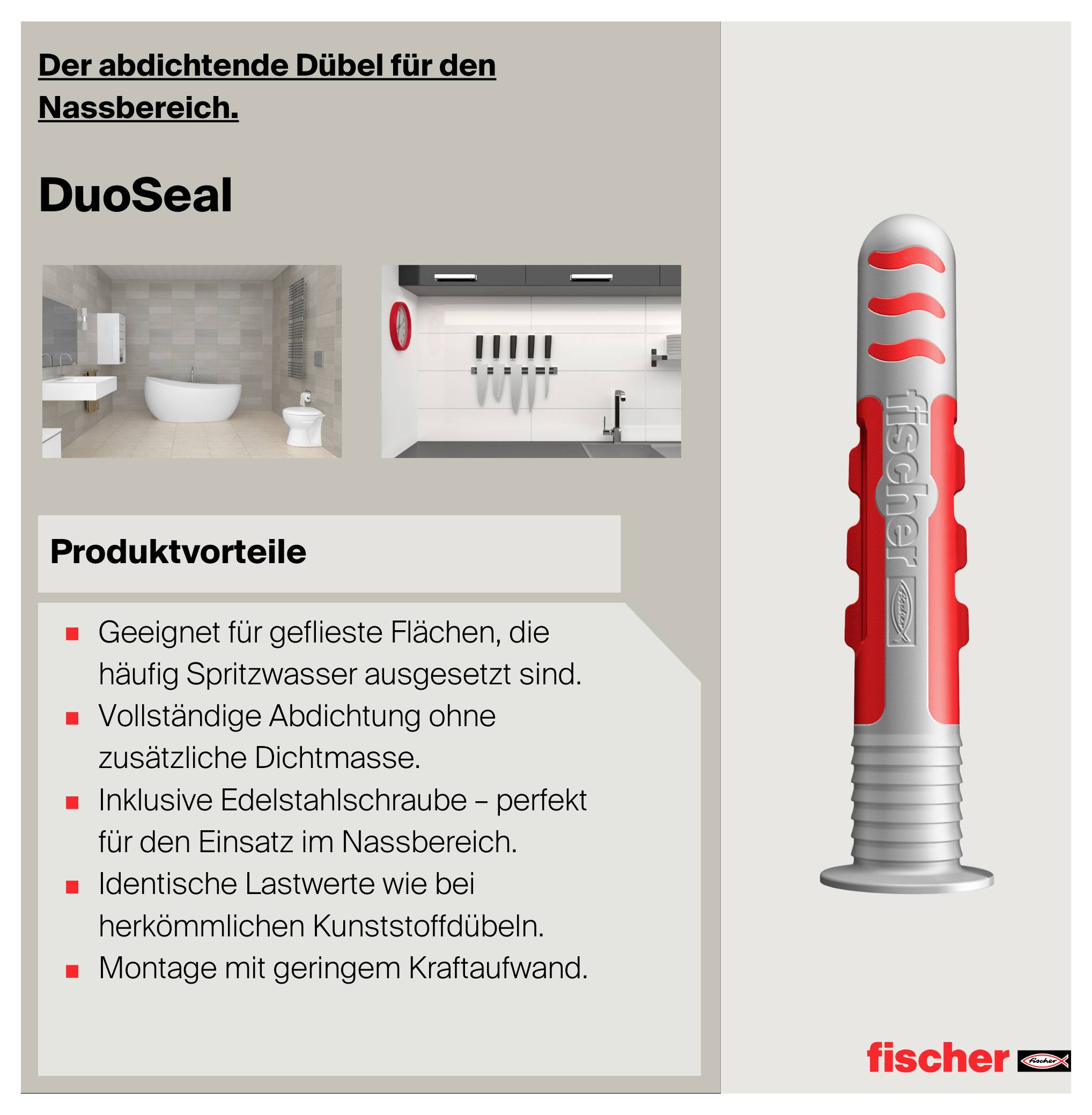 Fischer-Dübel DuoSeal reklámgrafika száraz terültekre, termékképpel és előnyökkel: Tömítés töltőanyag nélkül, csempézett felületekhez alkalmas és rozsdamentes acél csavarral.