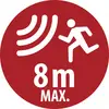 Piros körkörös figyelmeztető tábla, amely egy futó személyt és hanghullámokat mutat, az „8 m MAX." felirattal, amely a maximális biztonságos távolságot vagy hatótávolságot jelzi.