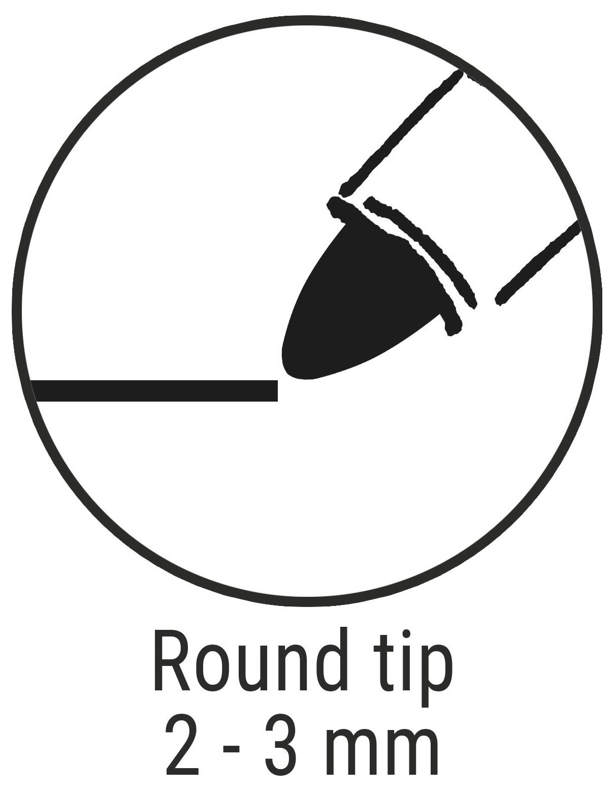Tollhegy ikont ábrázoló diagram, amely "Kerek hegy 2 - 3 mm" felirattal van ellátva.
