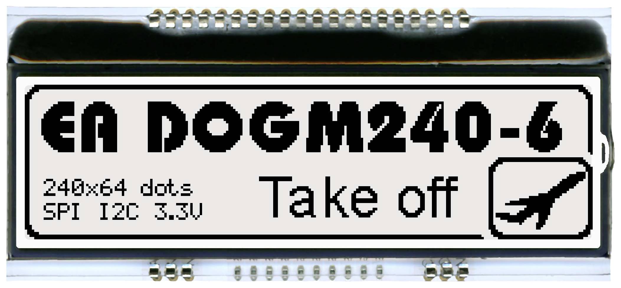 LCD-kijelző 'EA DOGM240-6' szöveggel. Alatta specifikációk: '240x64 pont, SPI I2C 3,3V'. 'Take off' szöveg repülőgép szimbólummal.