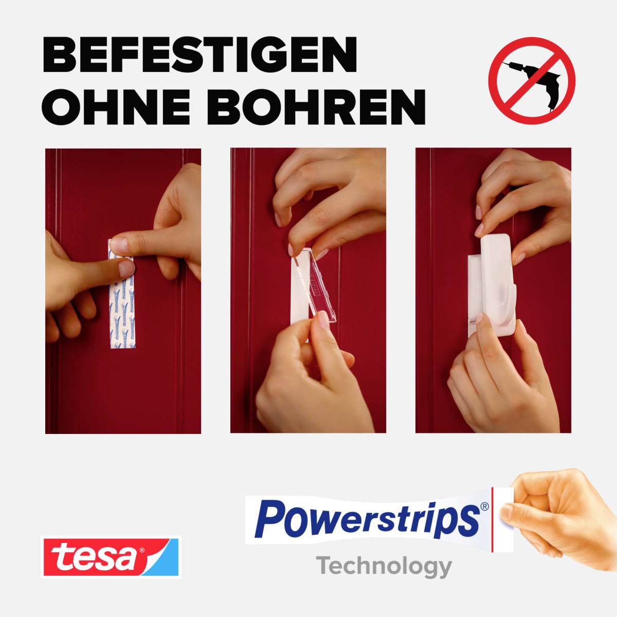 Három kép mutatja a rögzítés lépéseit tesa Powerstrips segítségével fúrás nélkül. Egy szimbólum jelzi, hogy a fúrás nem megengedett.