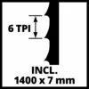 'Hat fokonként 6 TPI (fogszám hüvelykenként) szerszám vázlatos ábrázolása. Szöveg alatta: "INCL. 1400 x 7 mm".'