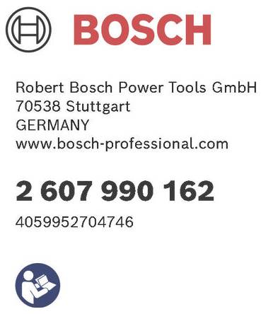 'Bosch logó; Robert Bosch Power Tools GmbH, 70538 Stuttgart, Németország, www.bosch-professional.com; Számok: 2 607 990 162, 4059952704746; Újrahasznosítási szimbólum.'