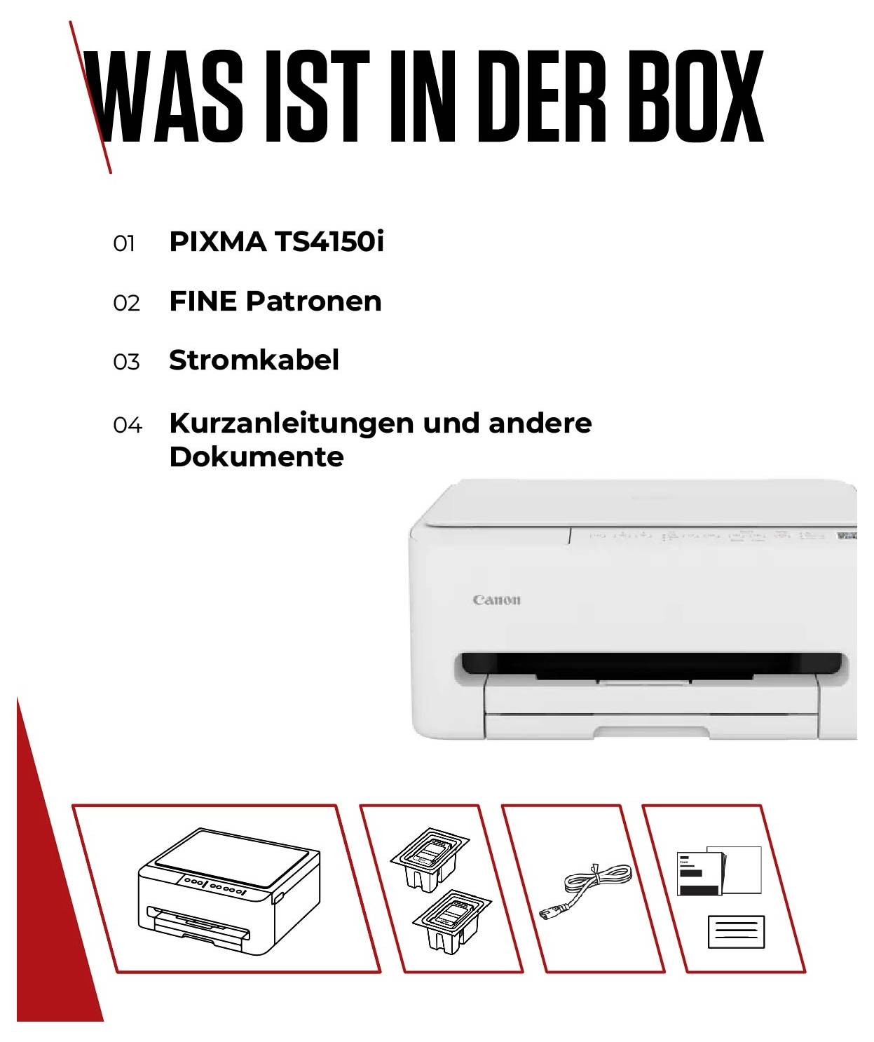 "Mi van a dobozban" lista: Canon PIXMA TS4150i nyomtató, FINE patronok, tápkábel, gyors útmutatók és dokumentumok. A nyomtató képe jobbra.