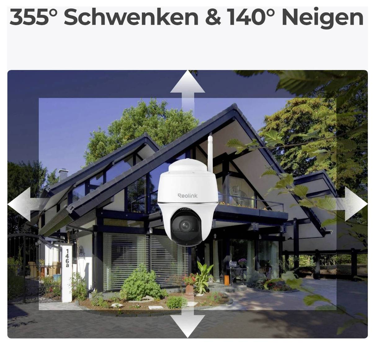 Egy Reolink megfigyelőkamera mutatja a pásztázás és dőlés funkcióit: 355° vízszintesen, 140° függőlegesen, egy modern házhoz rögzítve.