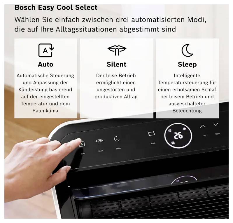 Bosch Easy Cool Select: Légkondicionáló három móddal – Auto, Silent és Sleep – az automatikus, csendes vagy alvásbarát hőmérséklet-szabályozáshoz.