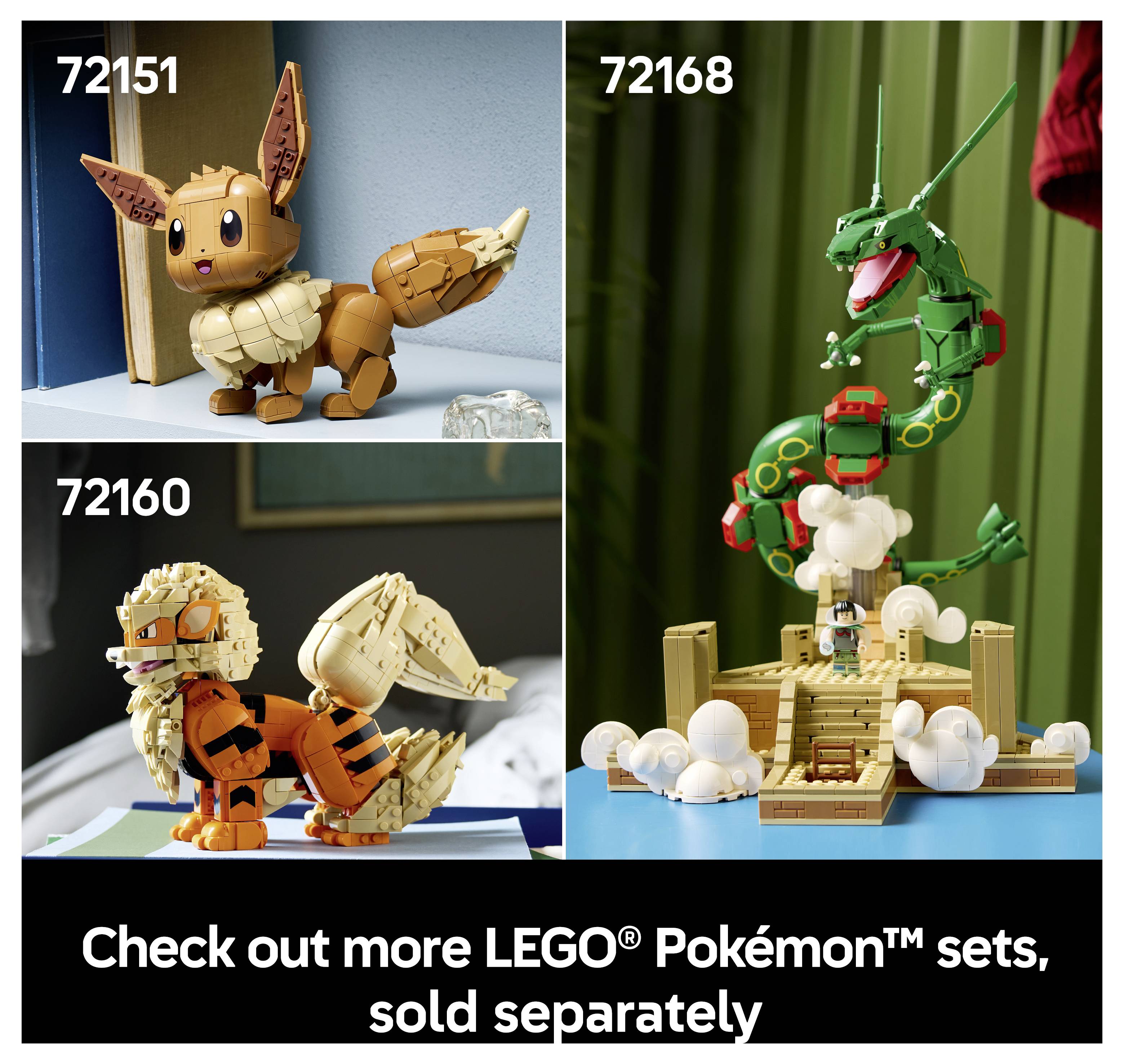 LEGO Pokémon készletek 72151 Eevee, 72168 Rayquaza és 72160 Cyndaquil, az üzenettel "Fedezz fel több LEGO Pokémon készletet, külön kaphatók"