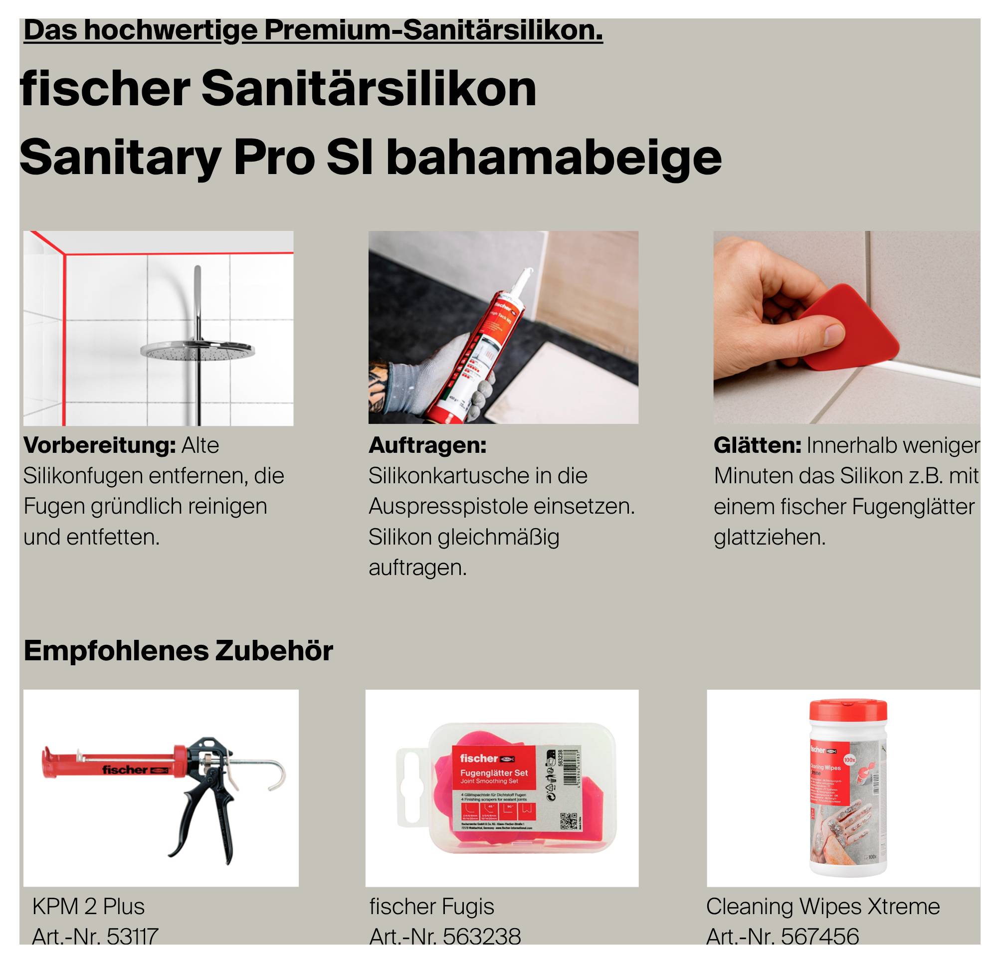 Infografica sul silicone sanitario fischer Sanitary Pro SI beige bahama con 3 passaggi: preparare, applicare, levigare; in basso è mostrato l'accessorio consigliato.