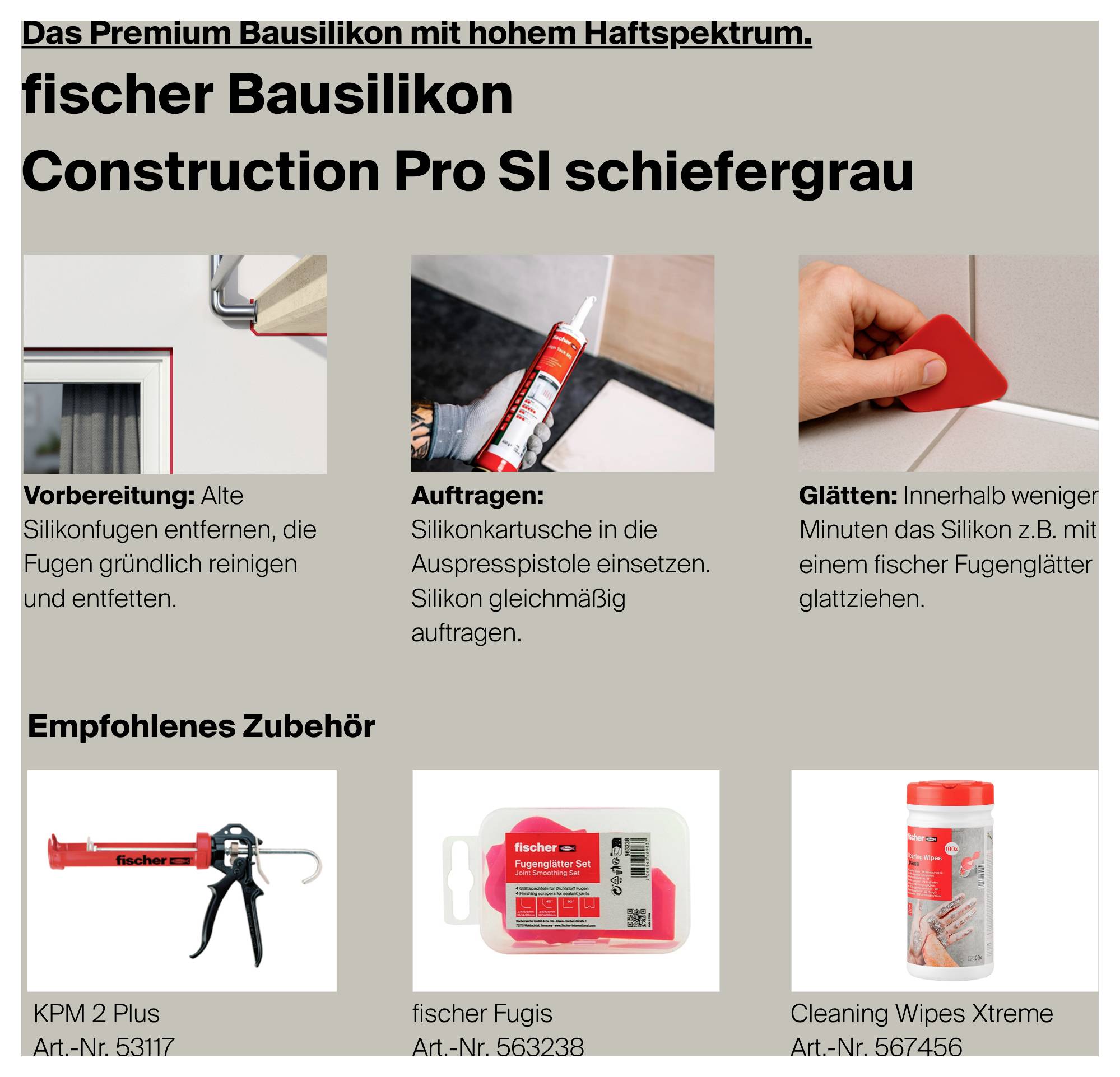 Istruzioni per l'applicazione di fischer Bau-Silikon in grigio ardesia: Preparazione, applicazione con cartuccia, levigatura; accessori consigliati in basso.