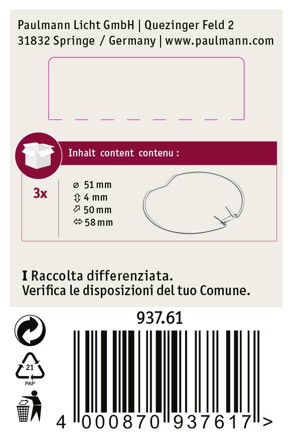 'Paulmann Licht GmbH, Quezinger Feld 2, 31832 Springe, Germania. Contenuto: 3x Lampade (51 mm, 4 mm, 50 mm, 58 mm). Osservare le istruzioni per lo smaltimento.'