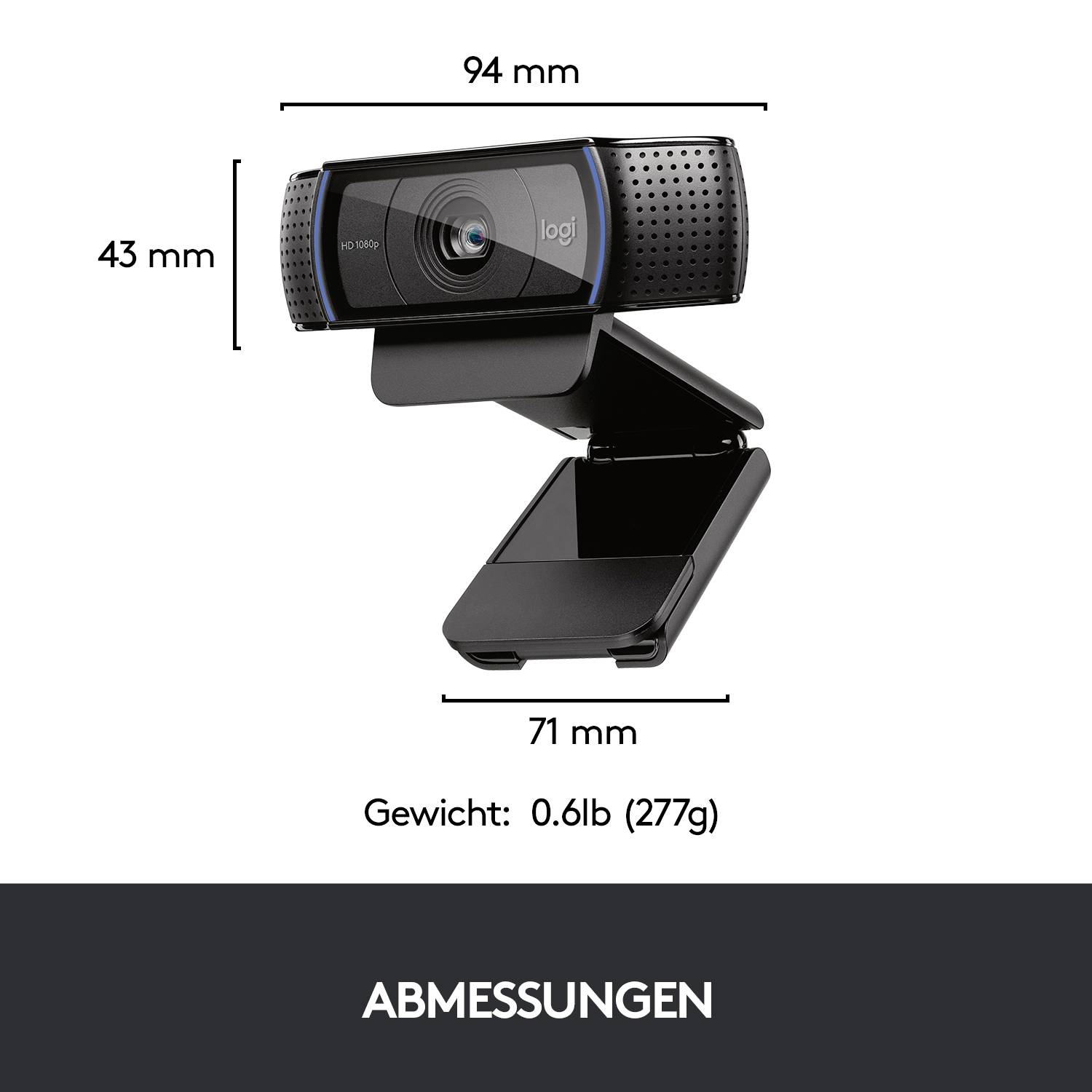 'Dimensioni di una webcam: Larghezza 94 mm, Altezza 43 mm, Profondità 71 mm. Peso: 0,6 lb (277 g).'