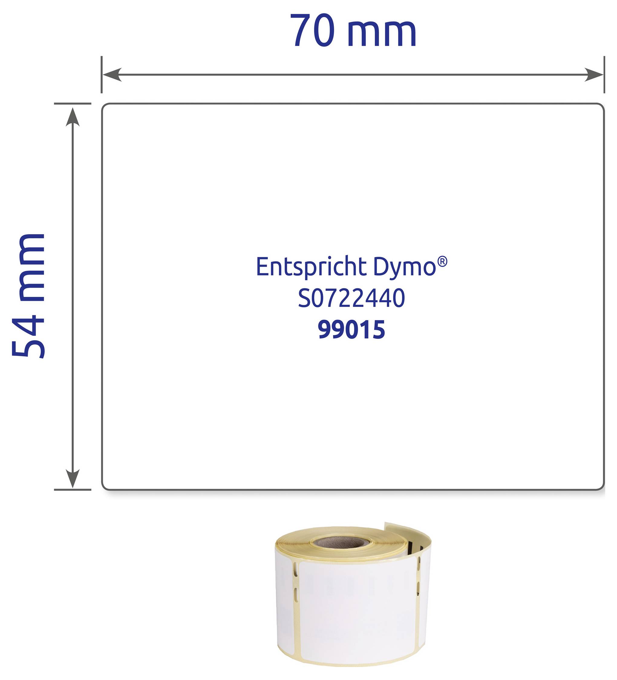 Rotolo di etichette con etichetta bianca, dimensioni 70 mm × 54 mm; stampa: "Conforme a Dymo® S0722440 99015".