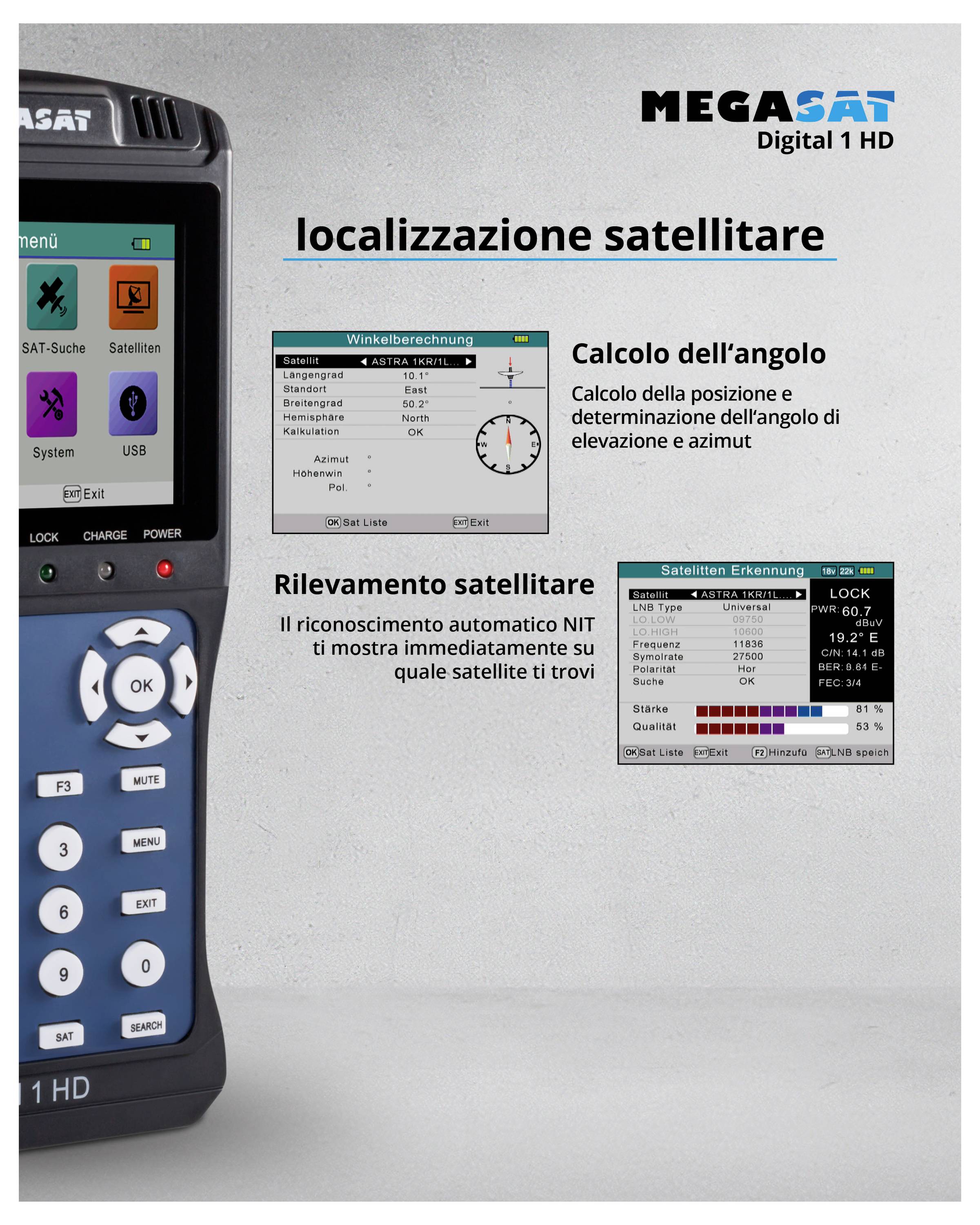 Pubblicità per MegaSat Digital 1 HD Satellitenfinder con focus sul calcolo dell'angolo e sul riconoscimento automatico dei satelliti (NIT).