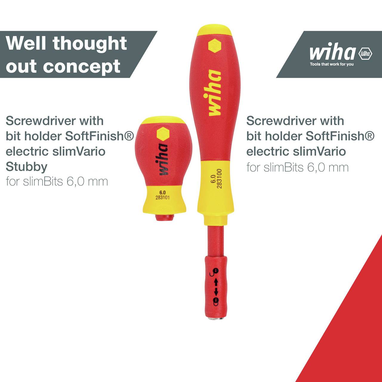 Due cacciaviti rossi Wiha, uno normale e uno Stubby, entrambi con portainserti SoftFinish electric slimVario da 6,0 mm.
