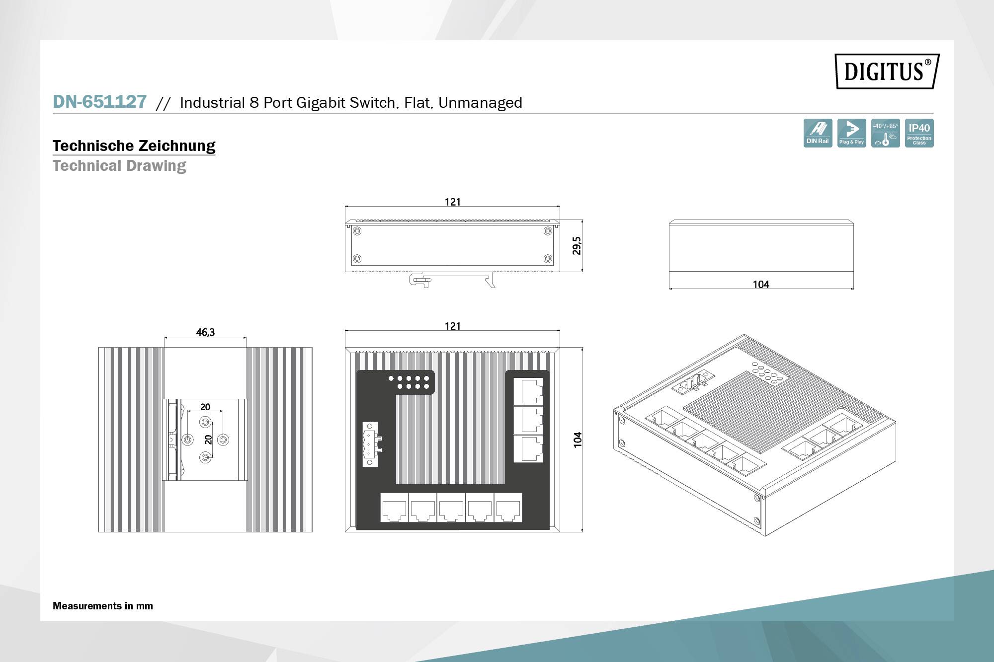 Switch Industriale Gigabit: Disegno con misure: 121mm x 46,3mm. Mostra la vista superiore, frontale e il diagramma 3D.