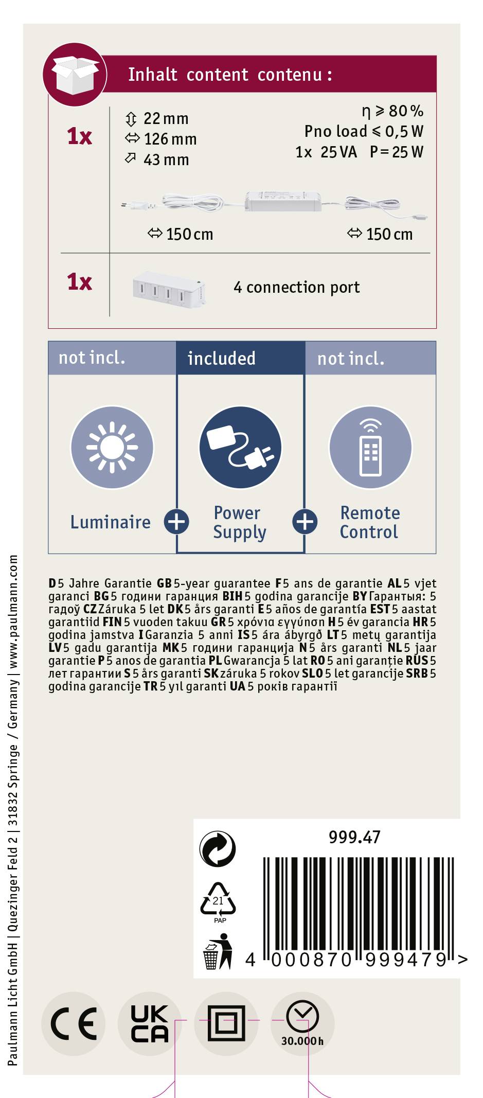 'Contenuto della confezione: 1x Barra luminosa (150 cm), 1x Alimentazione elettrica (150 cm). Non inclusi: Lampadine, Telecomando. Garanzia: 5 anni.'