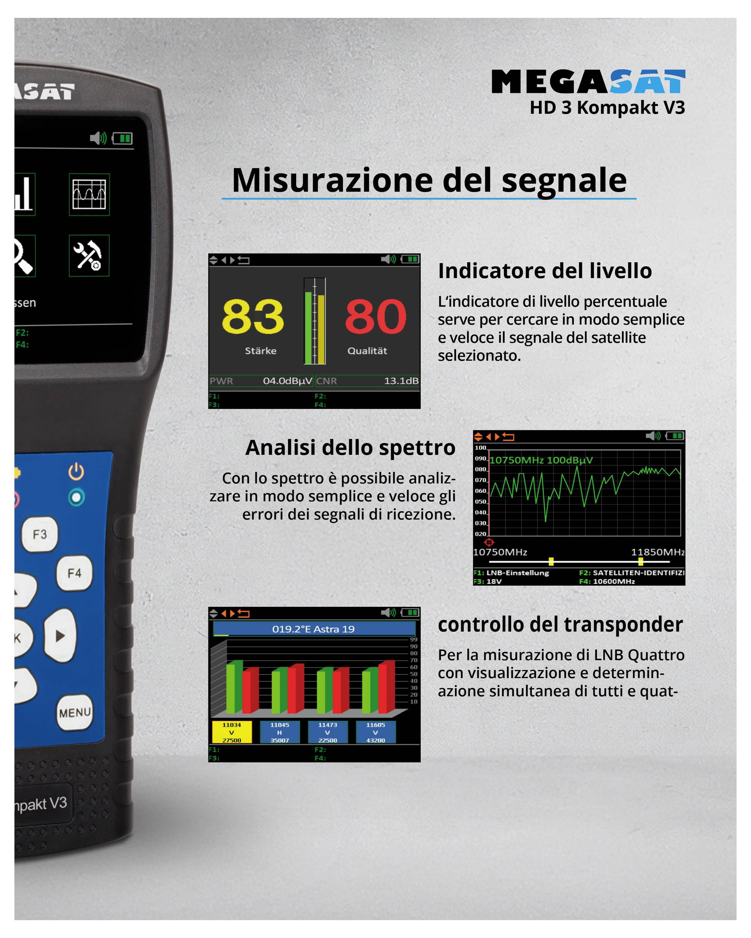 Un dispositivo di misurazione manuale del marchio Megasat HD 3 Kompakt V3 per ricezione DVB-S/DVB-S2. Funzioni: controllo del transponder, misurazione Auto-DiSEqC.