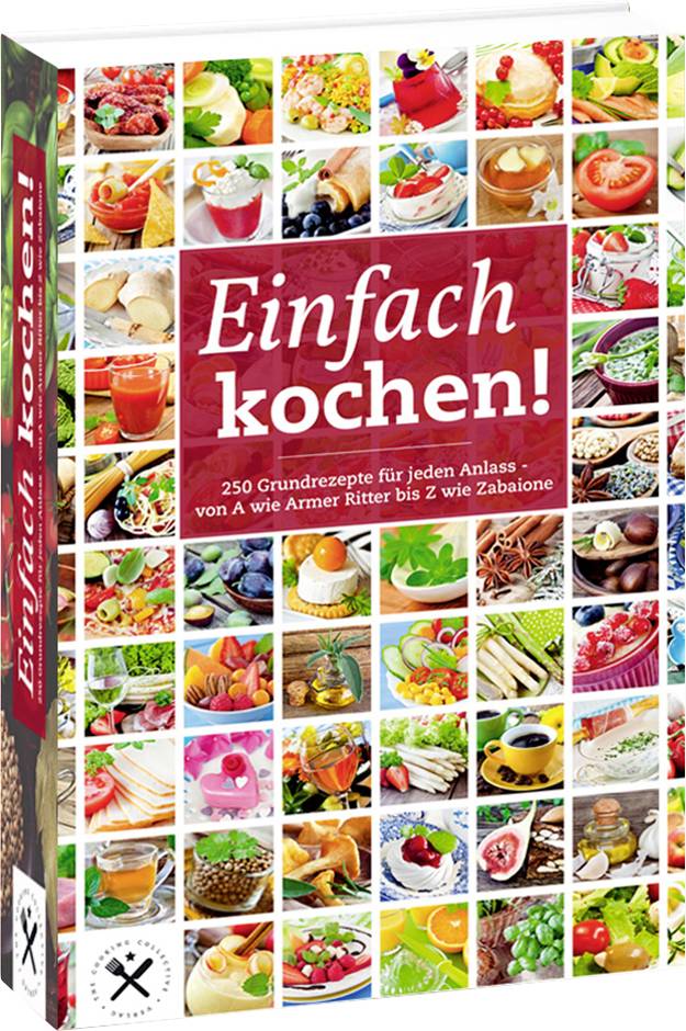 Copertina del libro di cucina con il titolo 'Semplicemente cucinare!' e sottotitolo con oltre 250 ricette. Immagini colorate di piatti circondano il testo.