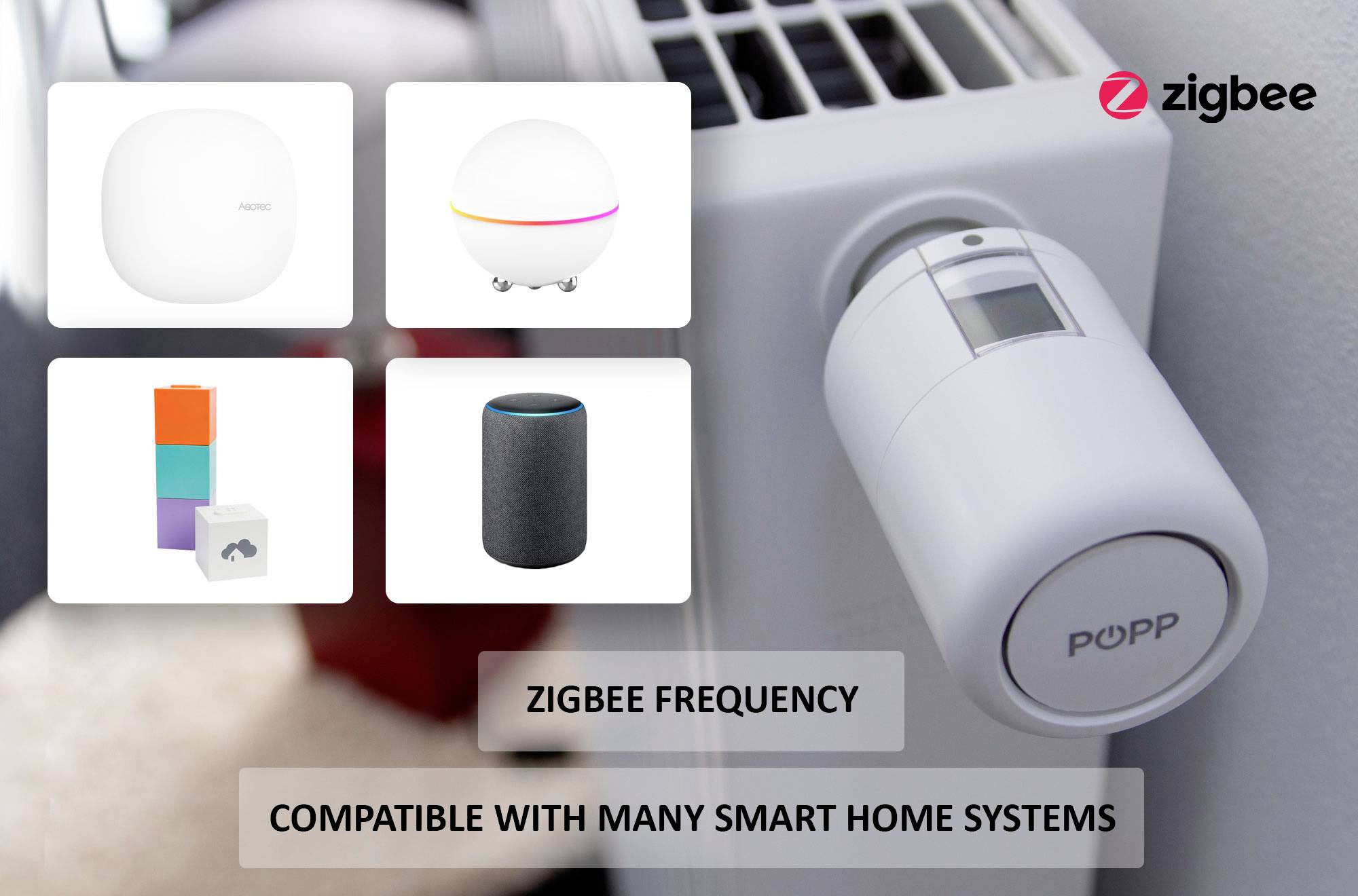 L'immagine mostra diversi dispositivi per smart home tra cui un termostato per radiatori. Testo: 'Frequenza Zigbee, compatibile con molti sistemi smart home'.