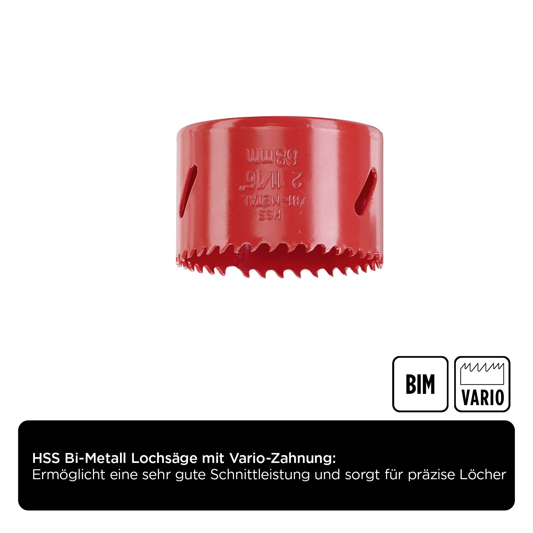 Sega a tazza HSS Bi-Metallo con dentatura variabile per fori precisi; il testo sottolinea l'elevata qualità di taglio. Marchi identificativi: BIM, VARIO.