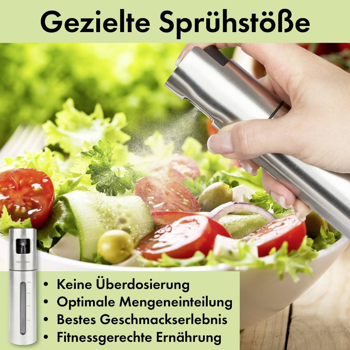 Una mano spruzza olio su un'insalata. Testo: 'Spruzzi mirati, nessun dosaggio eccessivo, distribuzione ottimale della quantità, migliore esperienza di gusto, alimentazione adatta al fitness'.