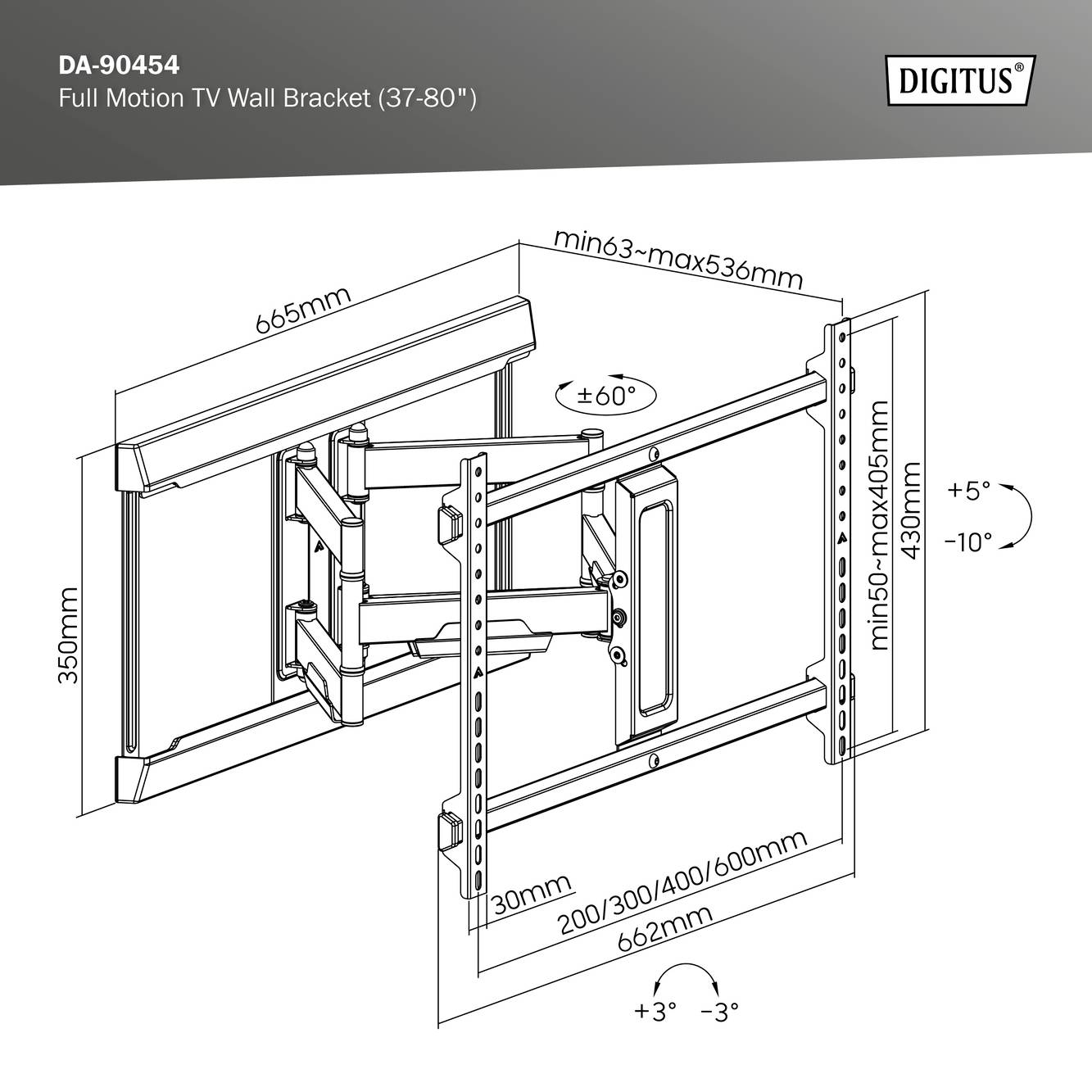 Supporto a parete per televisore, modello DA-90454. Compatibile con TV da 37-80 pollici. Regolabile: inclinazione +5°/-10°, angolo di rotazione ±60°. Dimensioni: larghezza massima 665 mm, altezza massima 430 mm.