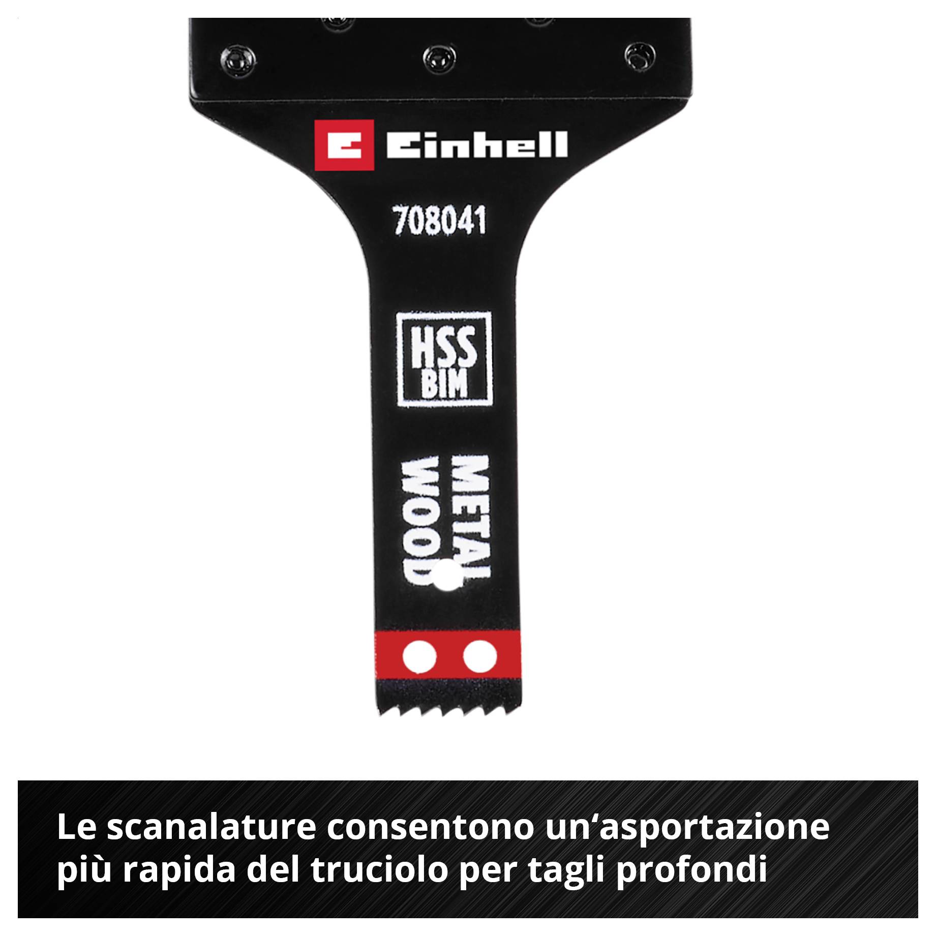 Un'immagine di una lama per sega bimetallica HSS Einhell, adatta per metalli e legno. Testo in basso: 'Le scanalature di scarico migliorano l'evacuazione dei trucioli e garantiscono tagli puliti'.