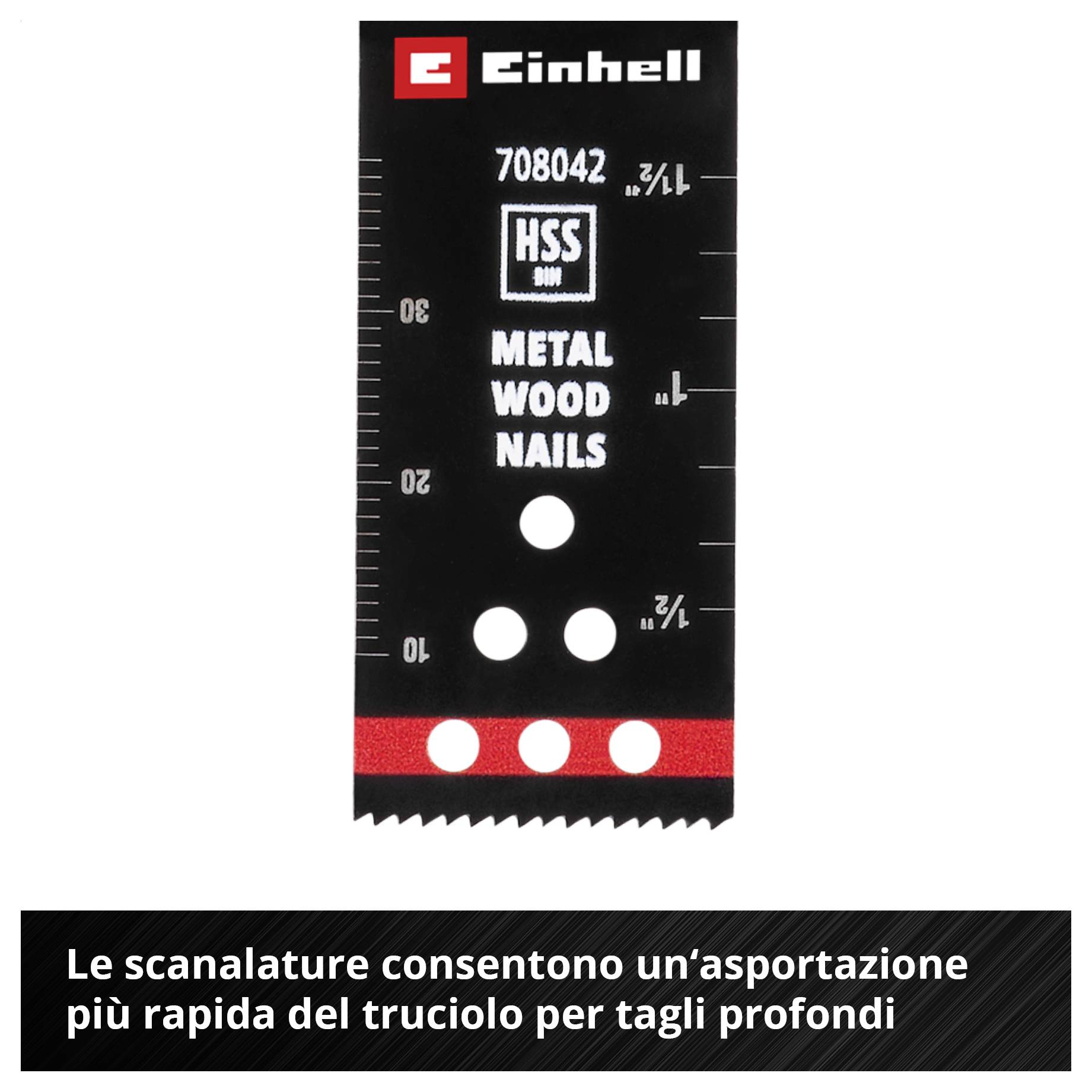 Lama di sega per metallo Einhell con indicazioni dimensionali, simboleggiato come adatto per metallo, legno e chiodi. Testo: 'La geometria del dente migliora la qualità di taglio'.