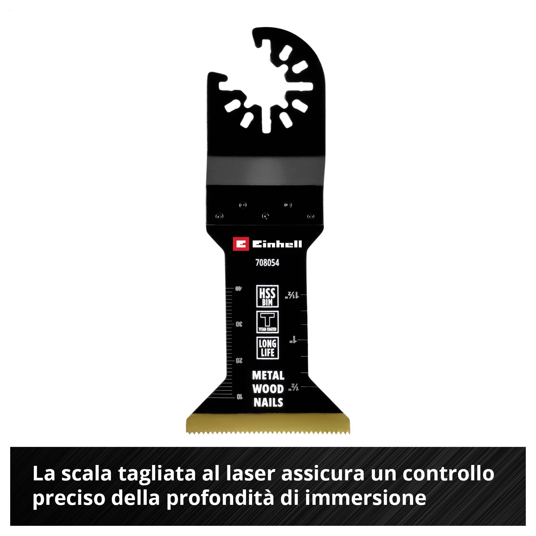 Lama per utensile multifunzione con scala incisa al laser. Marcature per metallo, legno e chiodi. Testi: 'Einhell', 'MSS', 'LONG LIFE'.
