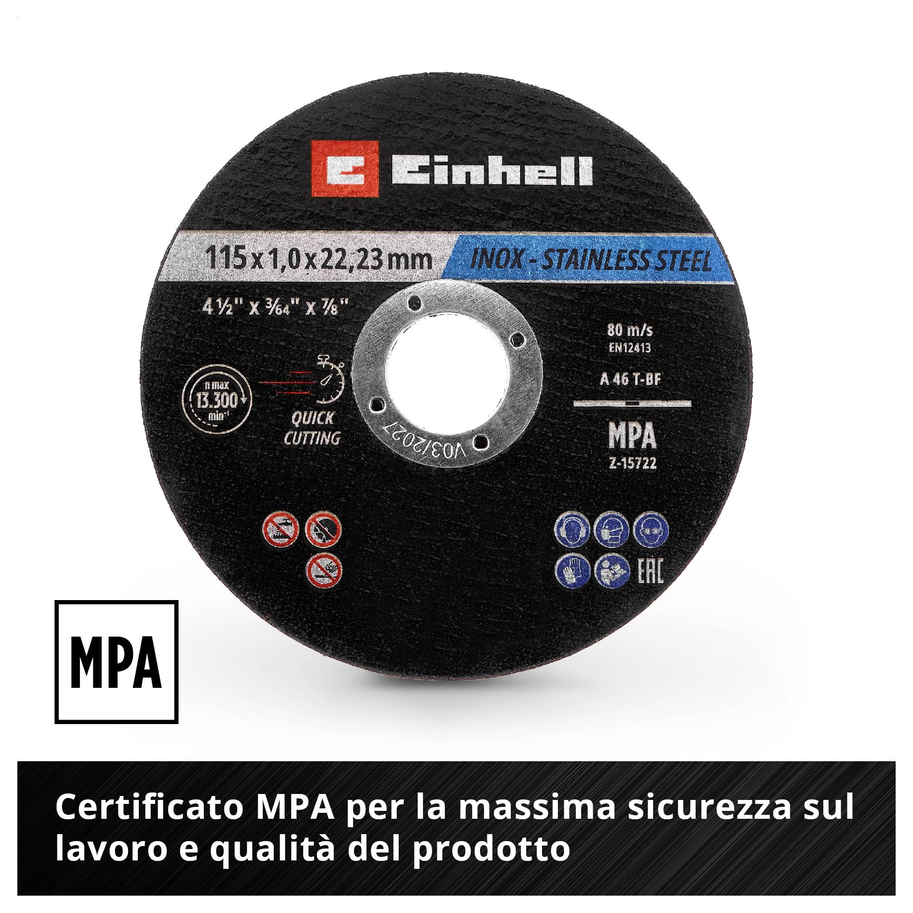 Disco di taglio 'Einhell Inox' con certificazione MPA, adatta per acciaio inossidabile; diametro 115 mm, spessore 1 mm.