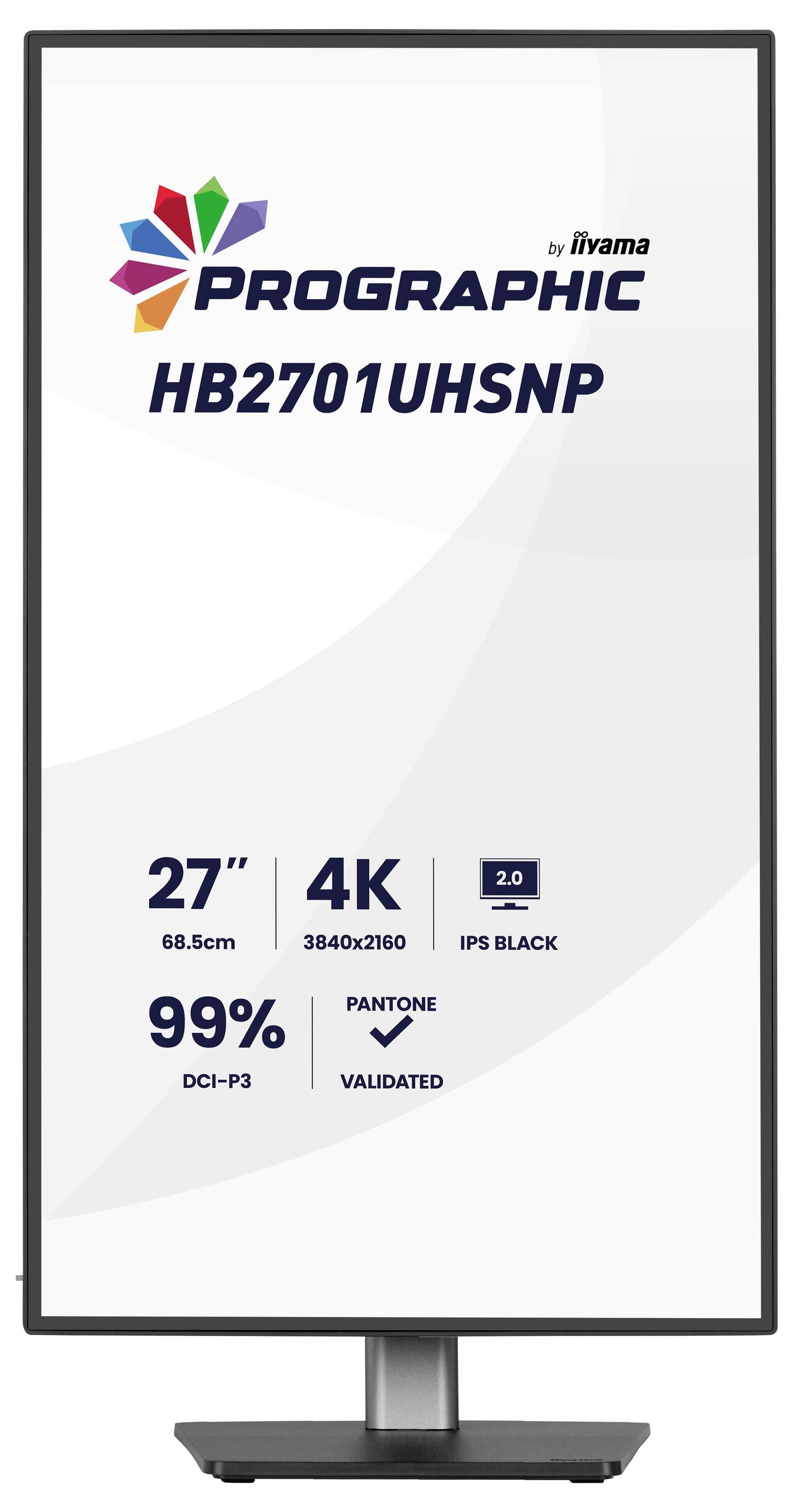 Monitor verticale che mostra 'PROGRAPHIC HB2701UHSNP' con caratteristiche: schermo da 27 pollici, risoluzione 4K 3840x2160, copertura del 99% DCI-P3, tecnologia IPS Black.