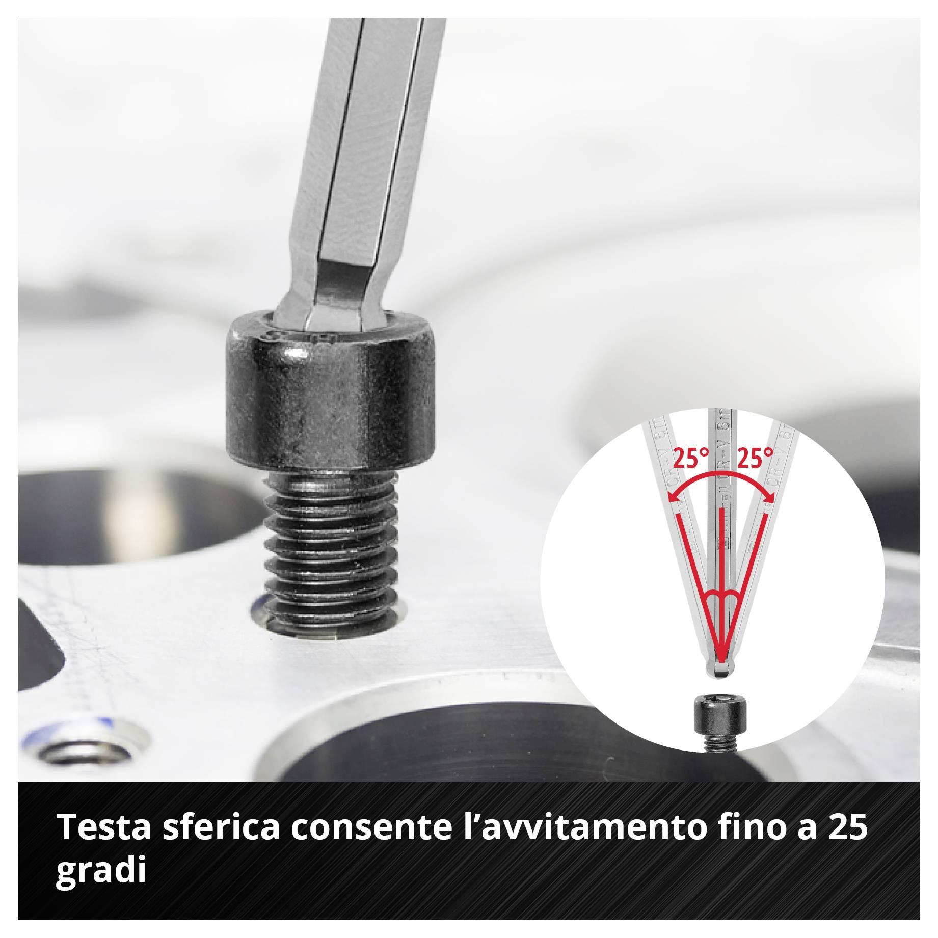 Primo piano di una vite con testa sferica; un'inserzione mostra che i lavori di avvitamento sono possibili fino a 25 gradi.