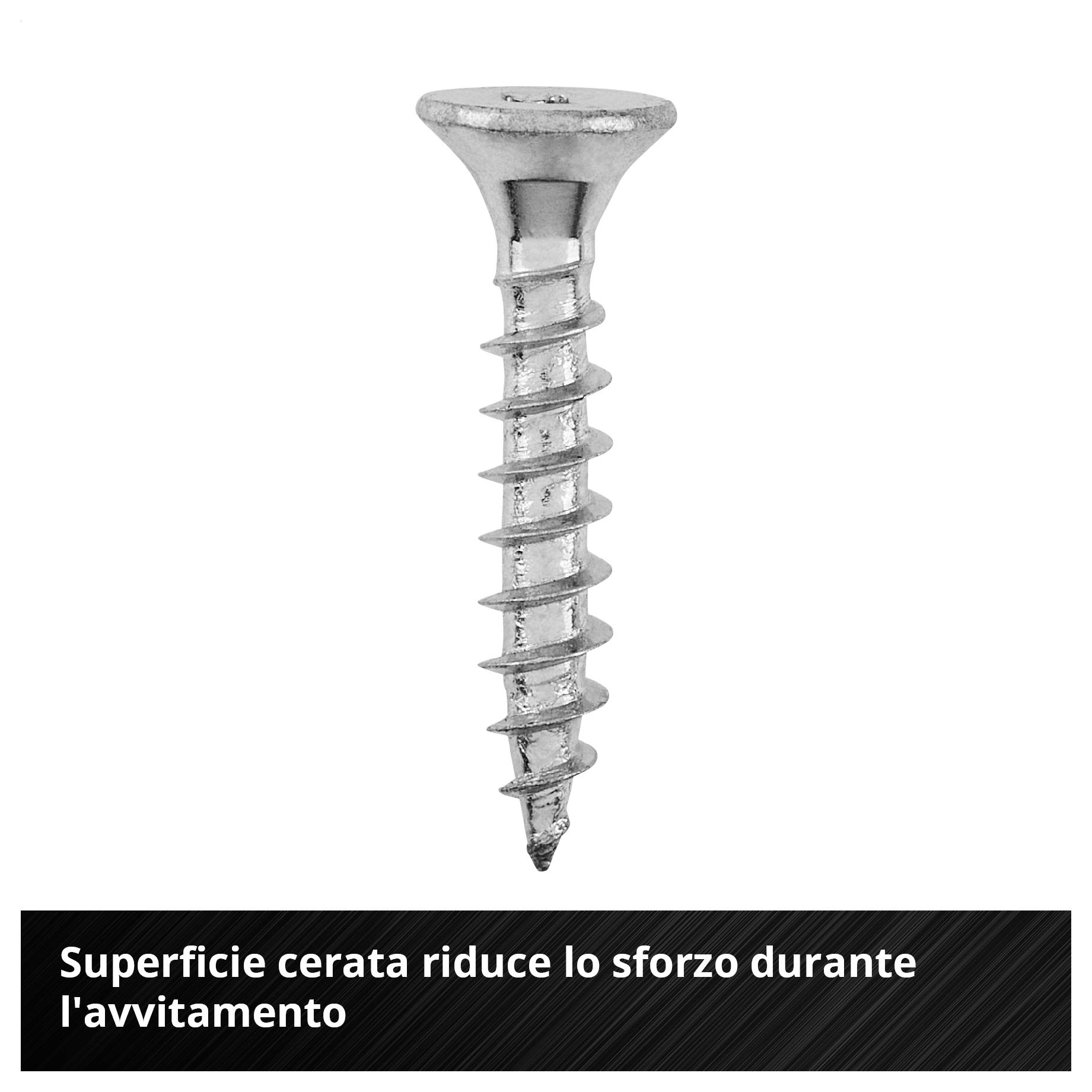 Vite in metallo con superficie cerata; Testo: 'La superficie cerata riduce lo sforzo richiesto durante l'avvitamento'